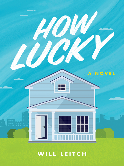 Title details for How Lucky by Will Leitch - Available